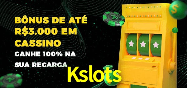 Kslots melhor bônus de depósito